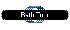 Bath Tour
